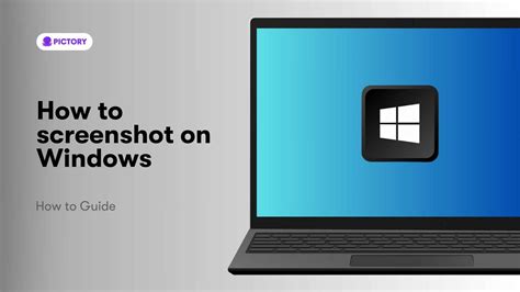 Taking Snaps on Windows 10