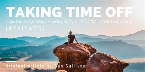 Taking Time Off Boost Productivity