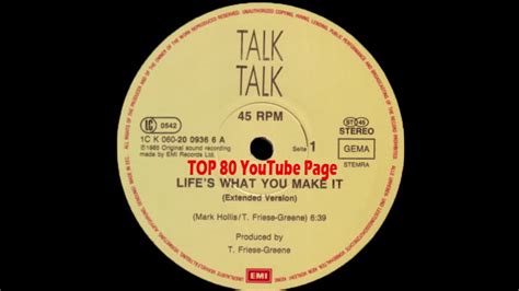 Talk Talk Lyrics Life's What You Make It Song