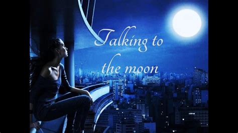 Talking To The Moon Traduction