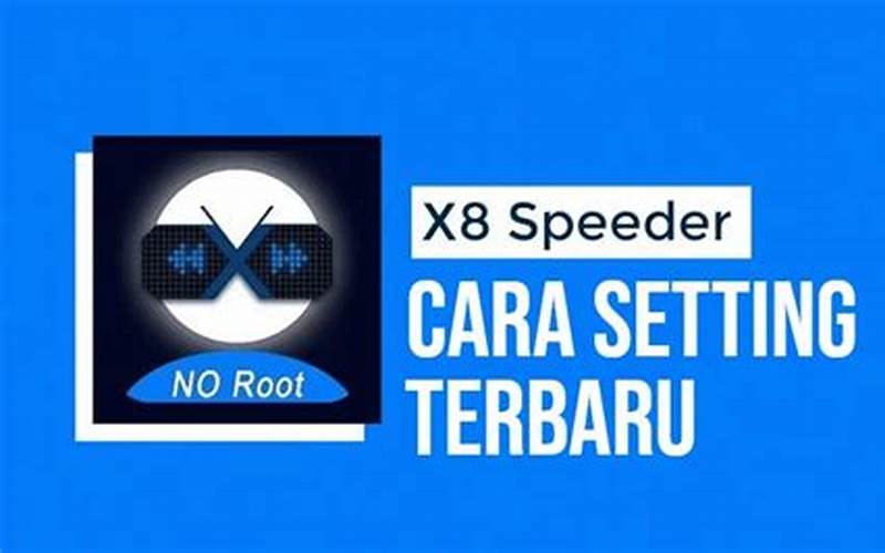 Tampilan Aplikasi X8 Speeder
