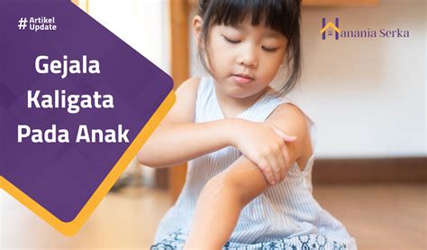 Tanda dan Gejala Kaligata