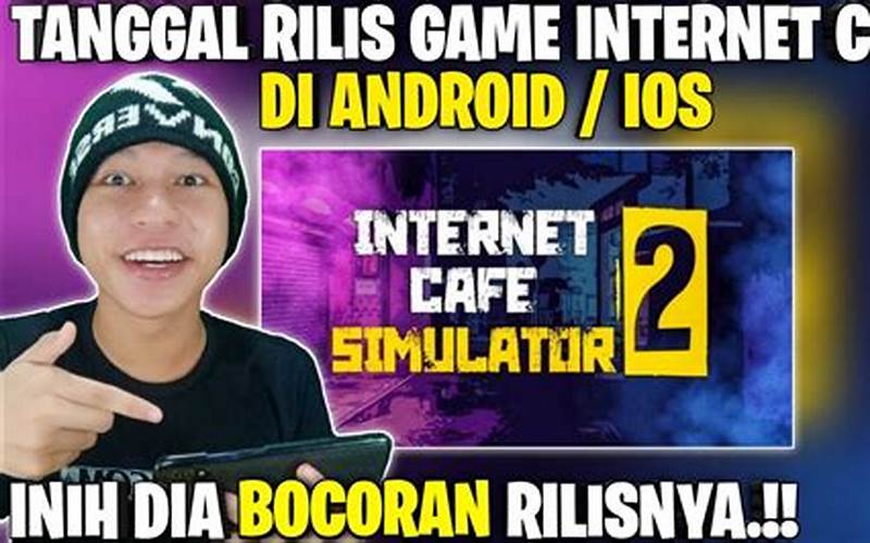 Tanggal Rilis Internet Cafe Simulator 2