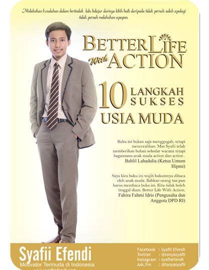 Tanggal Terbit Buku 10 Cara Untuk Sukses Mr. Syafii Efendi