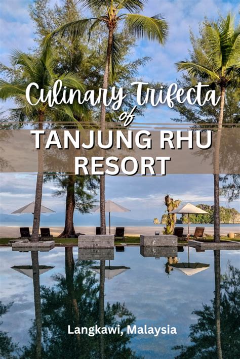 Culinary Delights at Tanjung Rhu Resort Langkawi