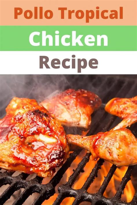 Tantalizing Pollo Tropical Recipe