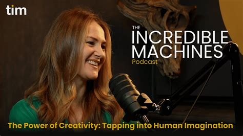 Tapping into Creativity and Imagination