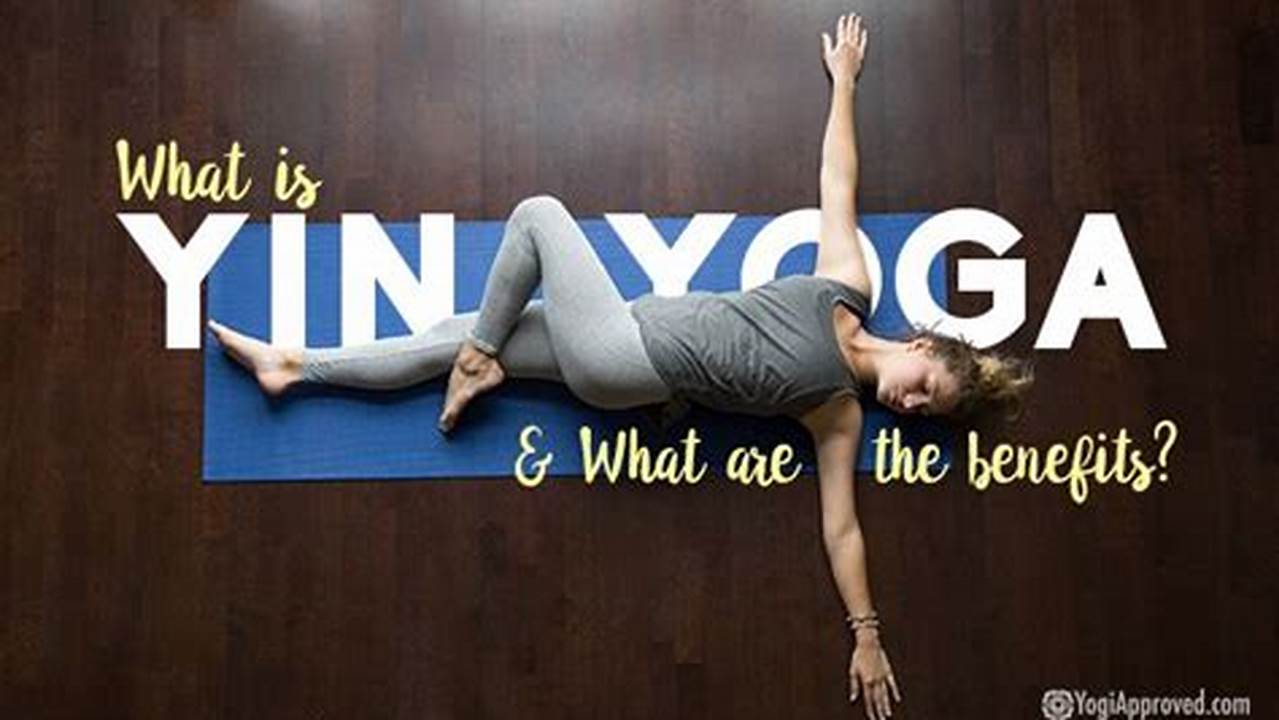 Targets Connective Tissues, Hot Yin Yoga