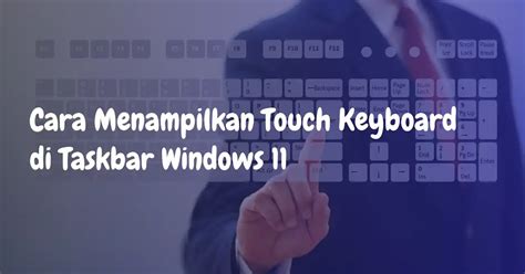 Taskbar Windows untuk mengaktifkan keyboard