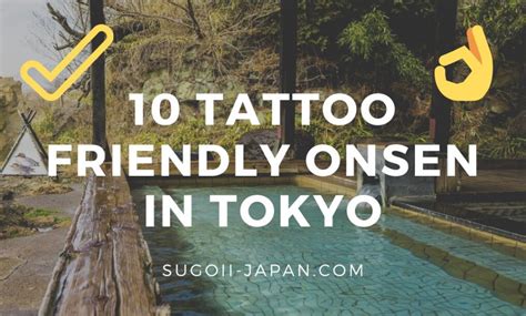 Tattoo Friendly Onsen Tokyo