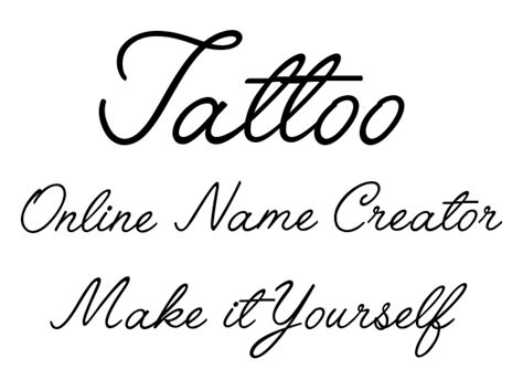 Make it Yourself Online Tattoo Name Creator Name