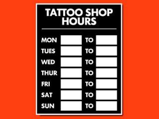 Custom Tattoo Shop Hours for your tattoo shop! Starts at