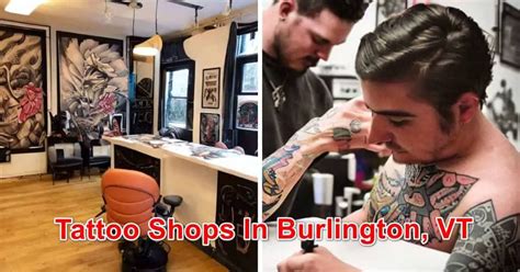 Tattoo Shops In Burlington Vermont