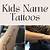 Tattoos For Kid Names