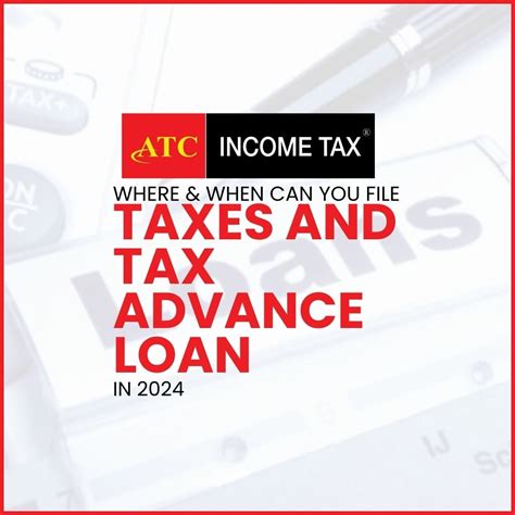 Tax Advance Loan 2024