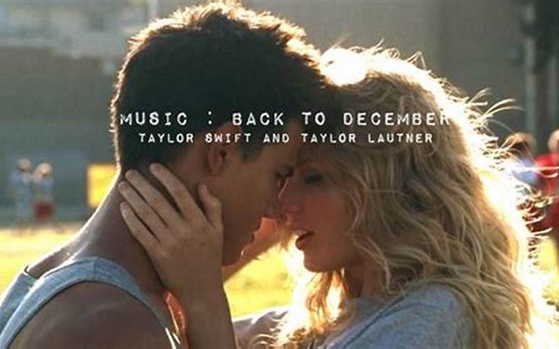 Taylor Swift Back To December Music Video