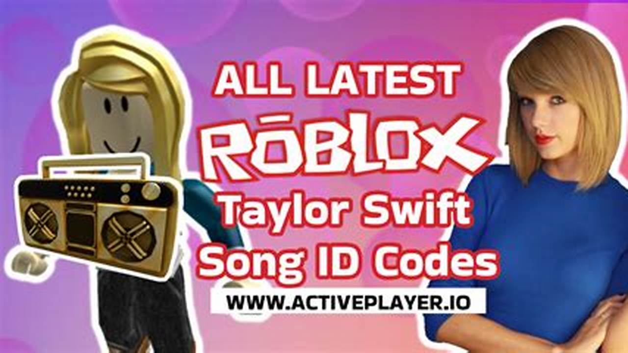 Taylor Swift Roblox Song Id 2025