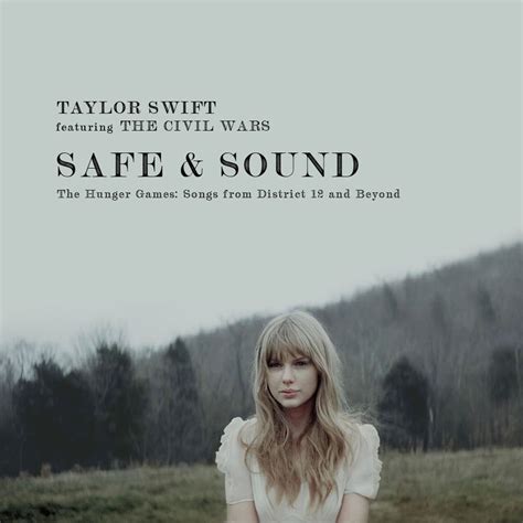 Taylor Swift Safe and Sound chorus