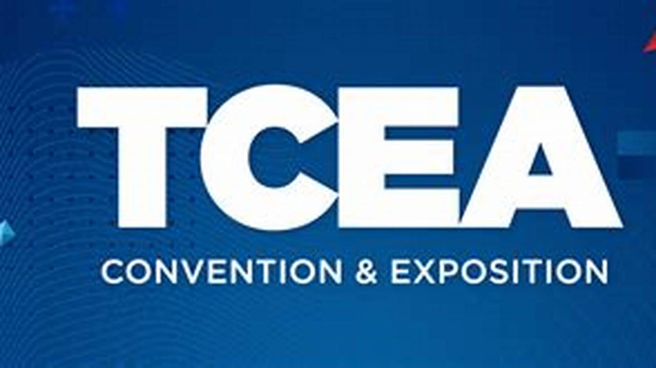 Tcea Convention 2024 Lok