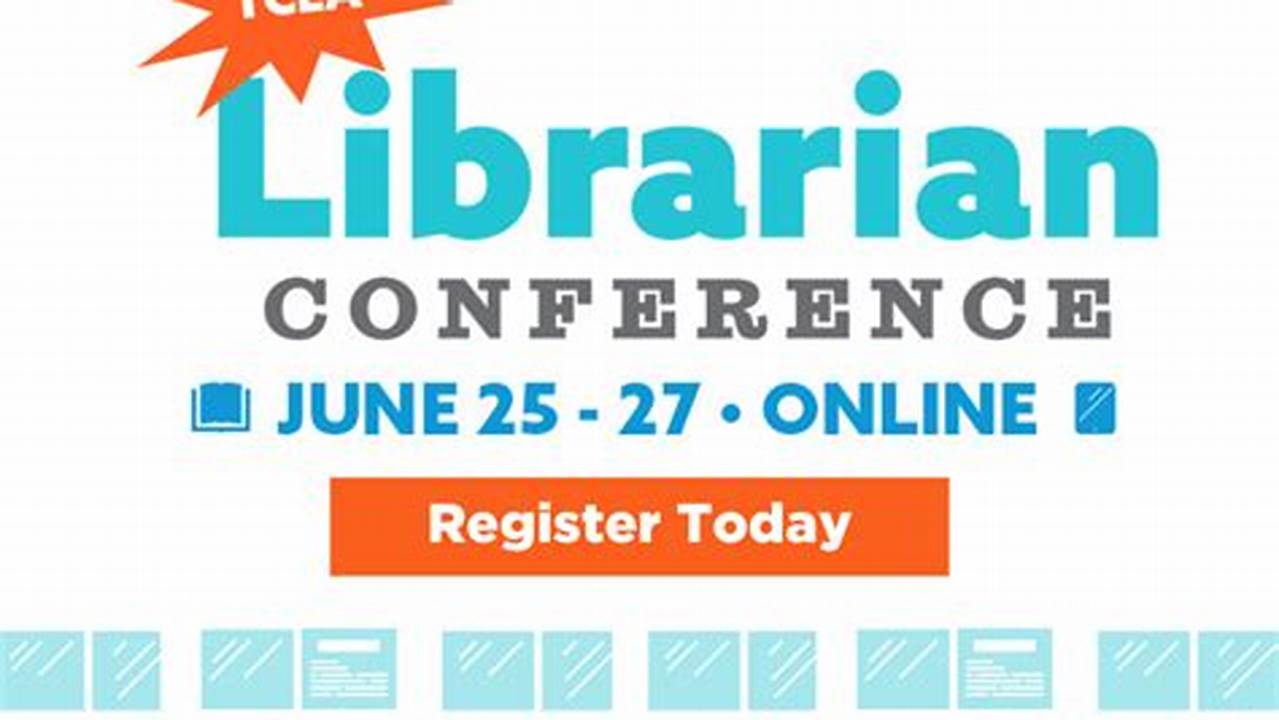 Tcea Librarian Conference 2025 Schedule