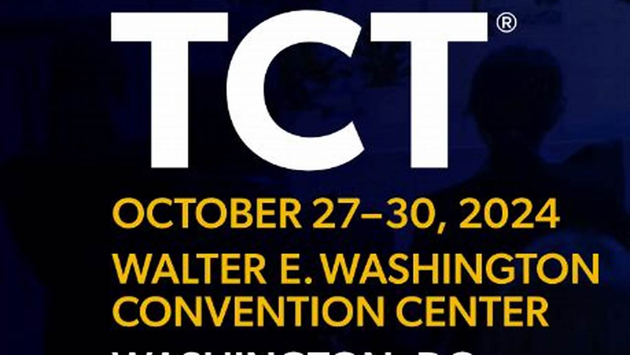Tct 2024 Washington Dc Convention Center
