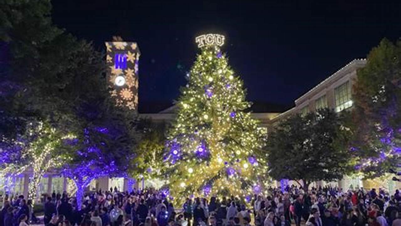 Tcu Tree Lighting 2024