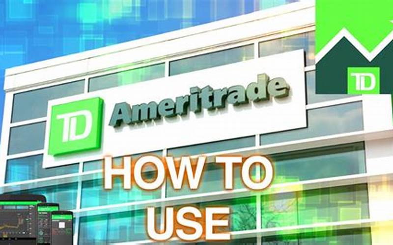 Td Ameritrade Trading App How To Use