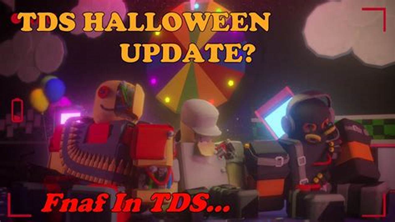 Tds Roblox Halloween 2024 Release Date