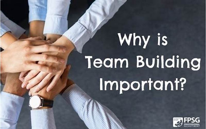 Team Building Importance