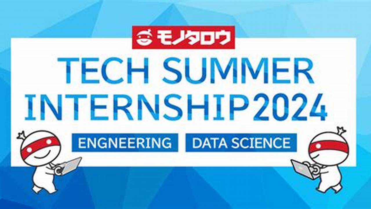 Tech Summer Internship 2024