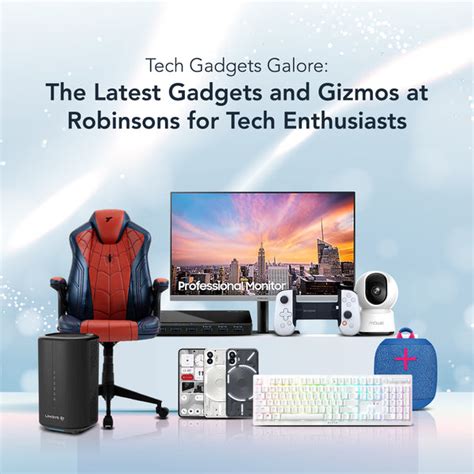 Tech and Gadgets Galore