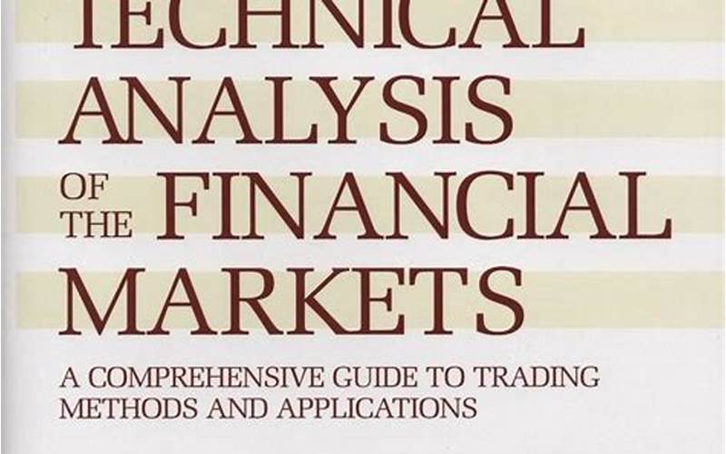 Technical Analysis Of The Financial Markets By John J. Murphy