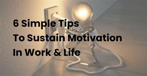 Techniques for Sustaining Motivation