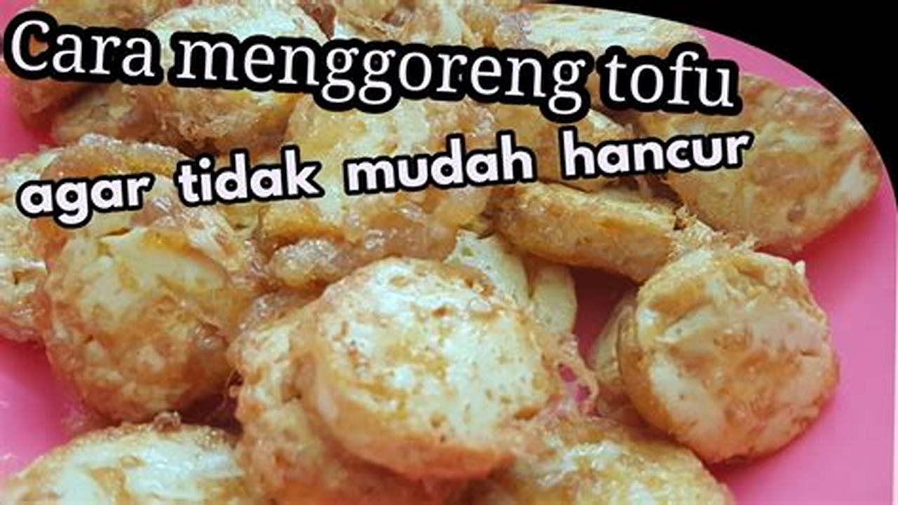 Teknik Menggoreng Yang Tepat, Resep7-10k