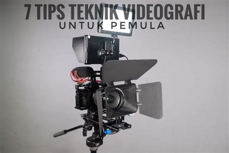 Teknik Pengambilan Footage Indonesia