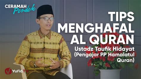 Teknik-teknik Efektif untuk Menghafal Al-Quran