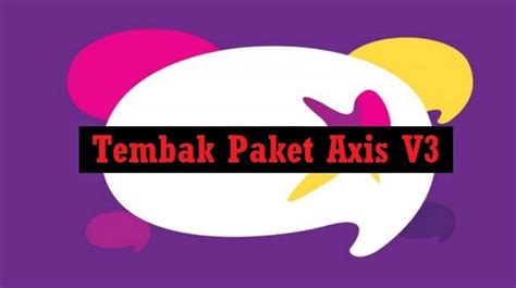 Tembak Paket Axis V3 Indonesia