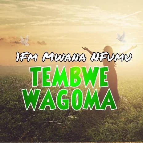 Tembwe Wangoma Mp3 Download