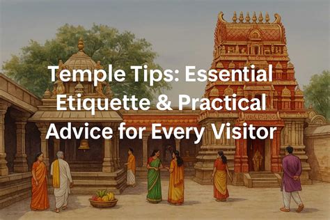 Temple Visit Tips