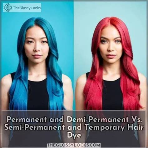 Temporary vs. Permanent Dye