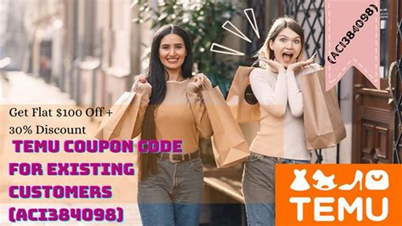Temu Coupon Codes For Existing Users 2025