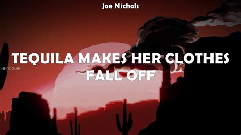 Tequila Makes Her Clothes Fall Off Lyrics