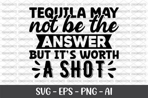 Unwind in Style: Discover the Quirky Charm of 'Tequila May Not Be The Answer' SVG Design