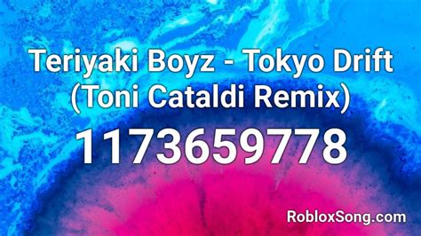 Teriyaki Boyz - Tokyo Drift [REMIX] Roblox ID - Roblox music codes