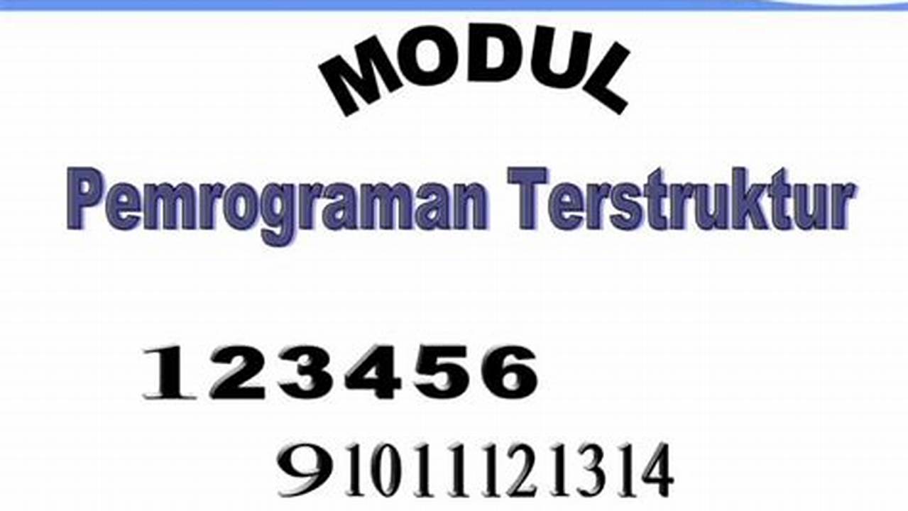 Terstruktur, Modul