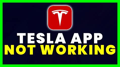 Tesla App not working