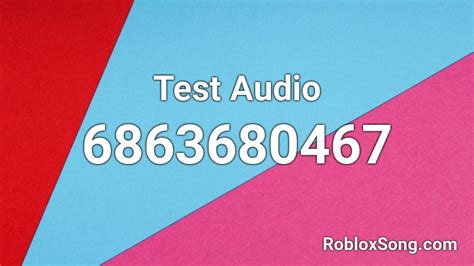 Test Audio Roblox ID - Roblox music codes