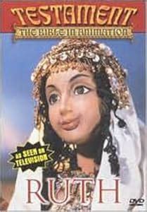 Discover the Story of Loyalty and Love in Testament The Bible In Animation Ruth