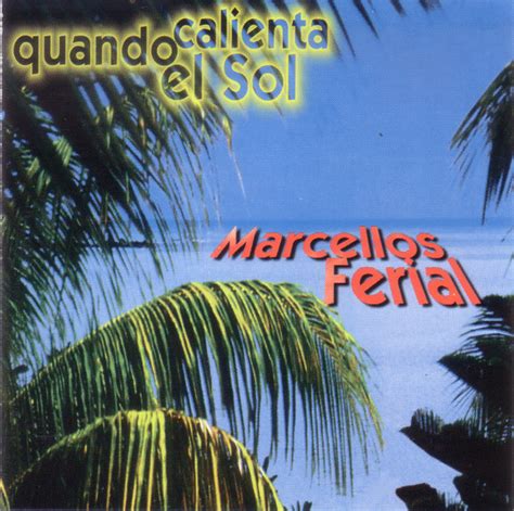 Los Marcellos Ferial / Nini Rosso Cuando Calienta El Sol (Vinyl