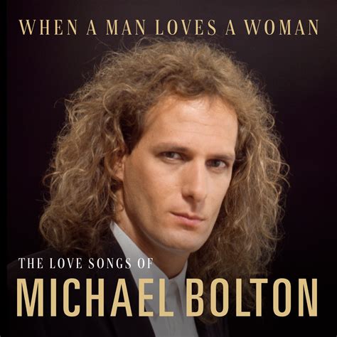 Michael Bolton When A Man Loves A Woman (1991, CD) Discogs